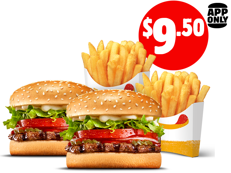 $9.50 2 Whopper Jnr + 2 Medium Chips